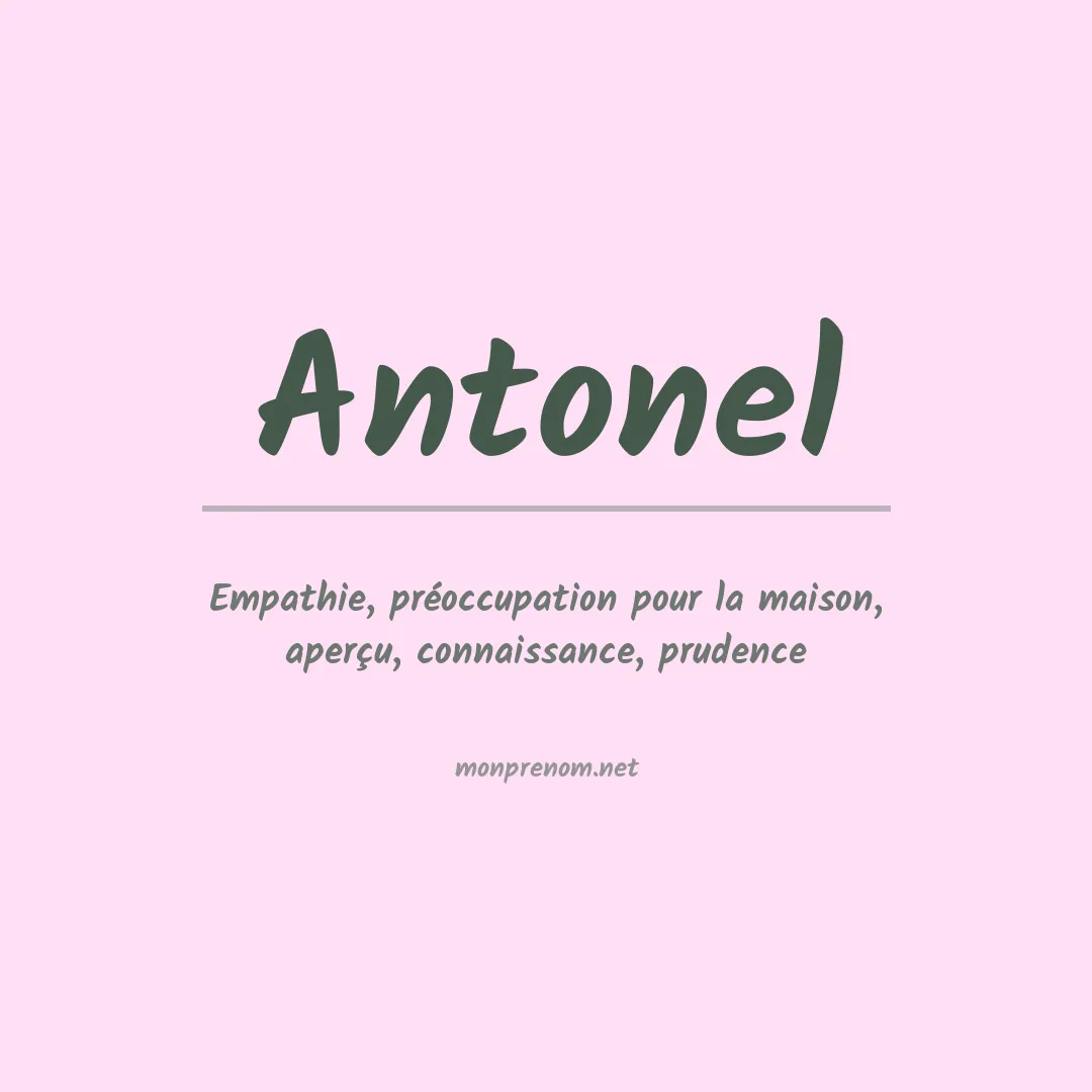 Signification du Prénom Antonel