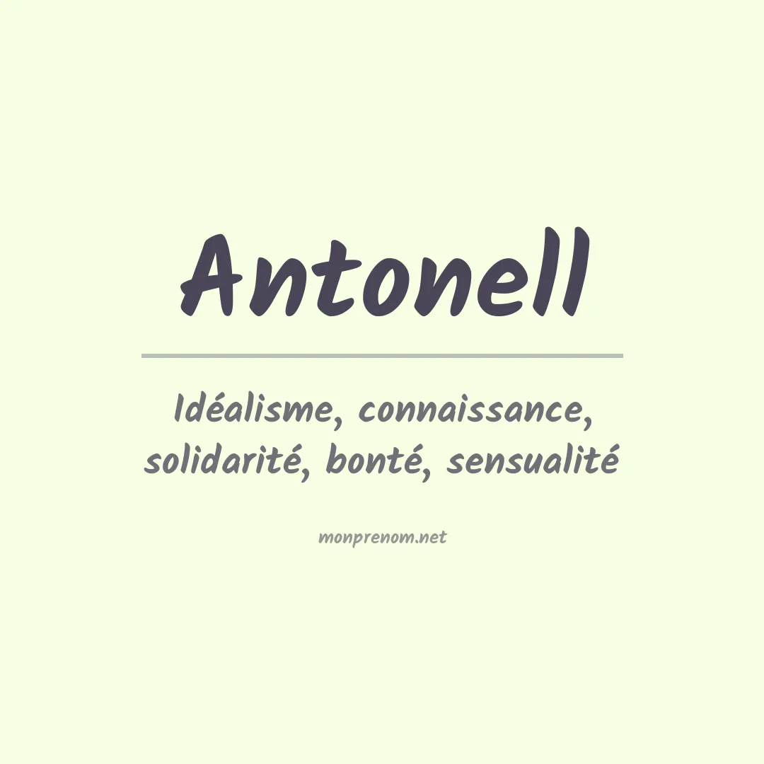 Signification du Prénom Antonell Signification du Prénom Antonell