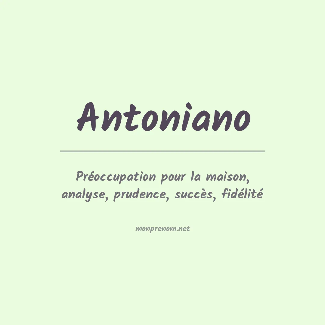Signification du Prénom Antoniano