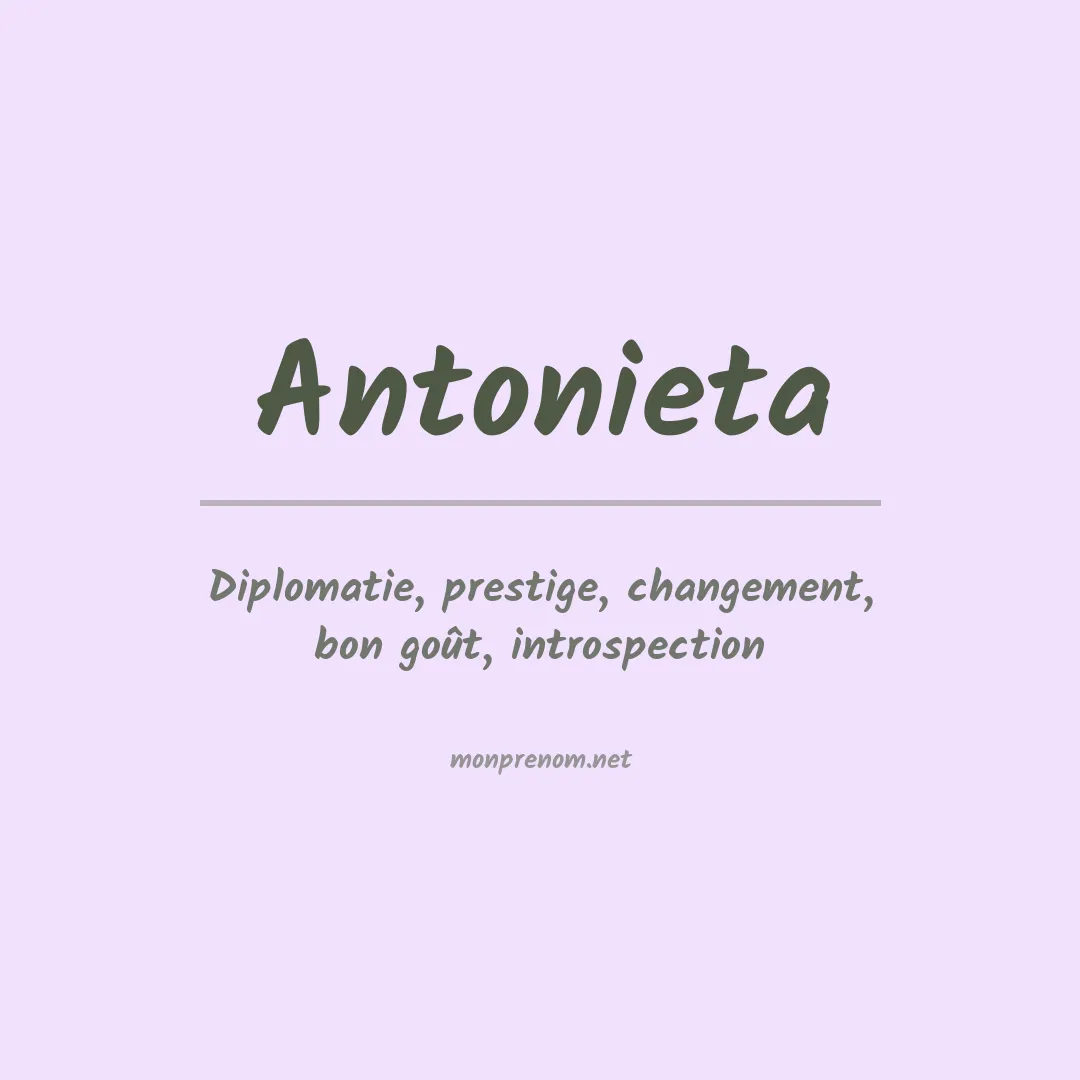 Signification du Prénom Antonieta