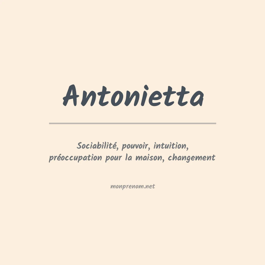Signification du Prénom Antonietta Signification du Prénom Antonietta