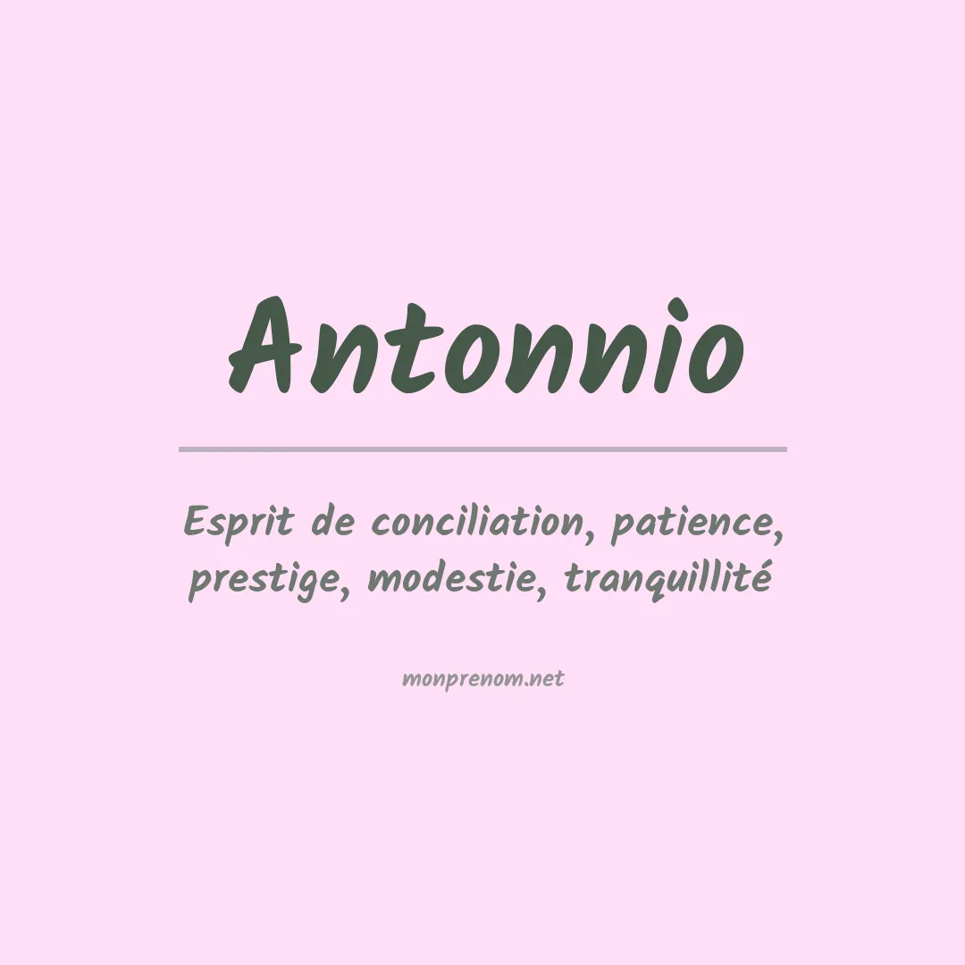 Signification du Prénom Antonnio