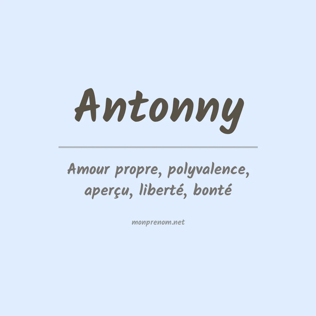 Signification du Prénom Antonny