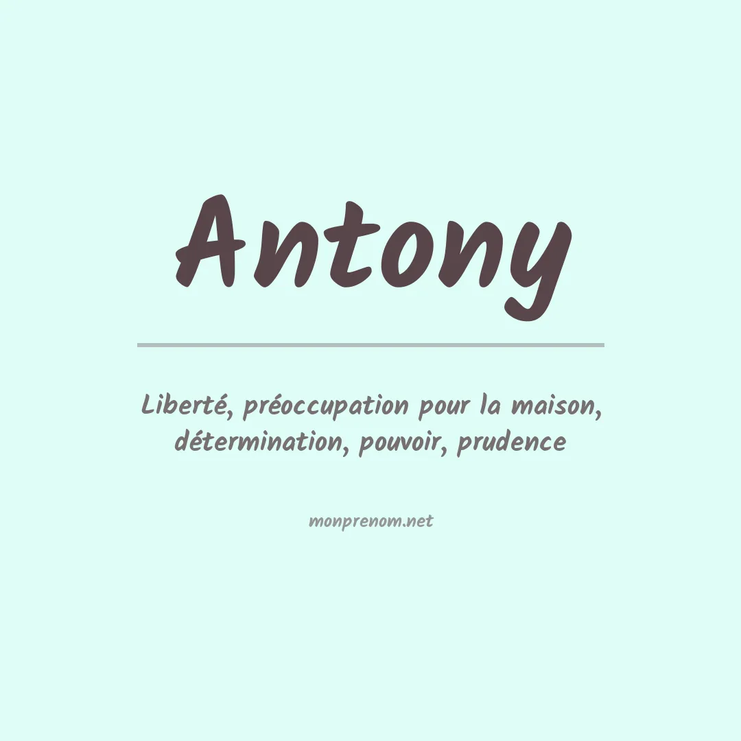 Signification du Prénom Antony