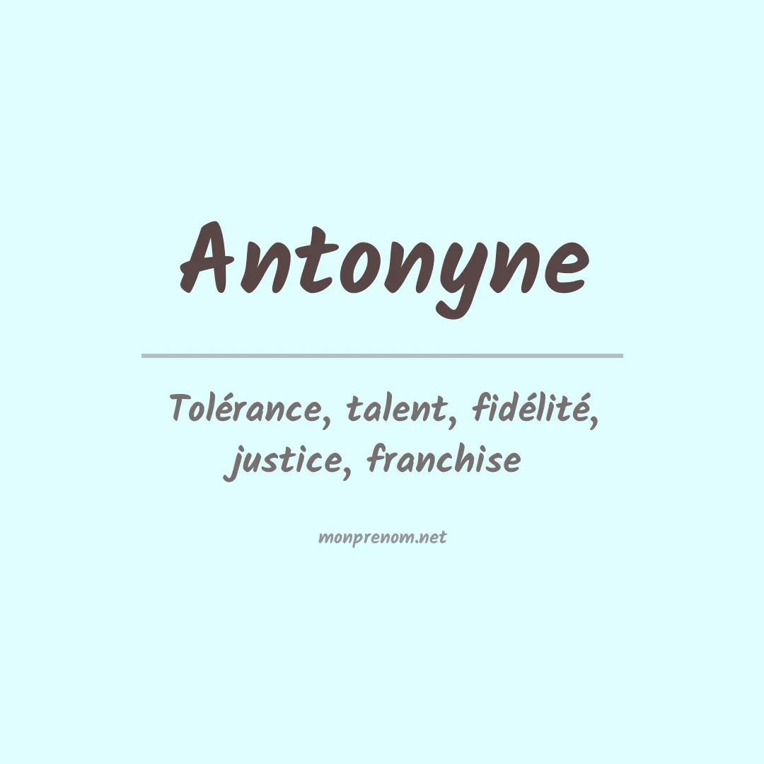 Signification du Prénom Antonyne Signification du Prénom Antonyne