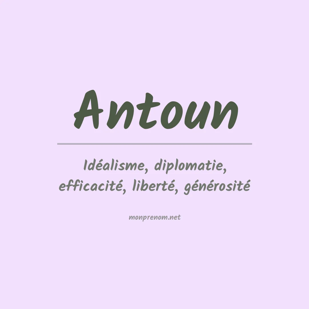 Signification du Prénom Antoun