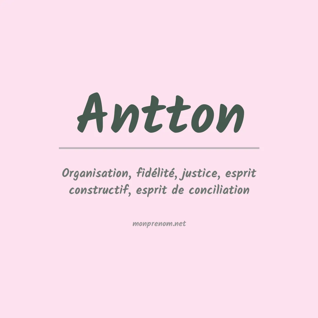 Signification du Prénom Antton Signification du Prénom Antton