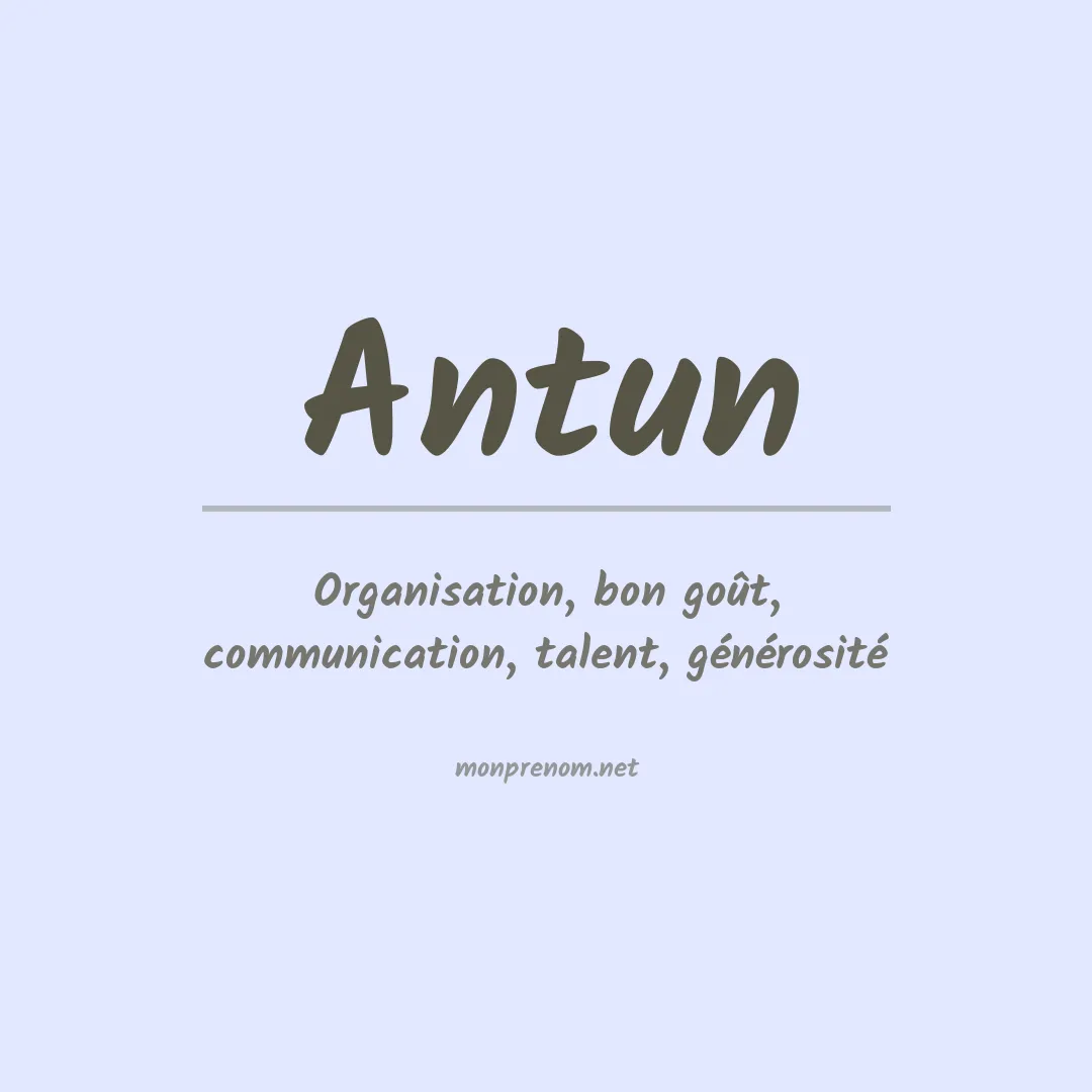 Signification du Prénom Antun