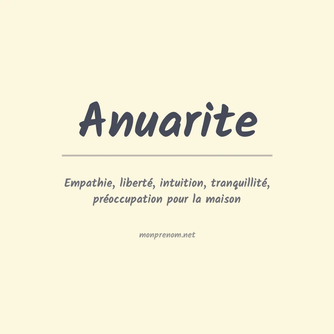 Signification du Prénom Anuarite Signification du Prénom Anuarite