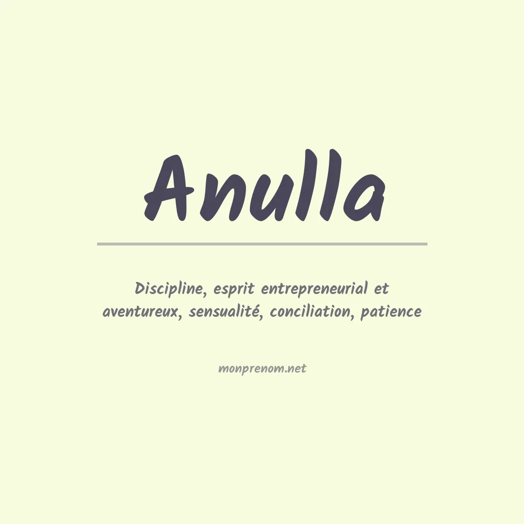 Signification du Prénom Anulla Signification du Prénom Anulla