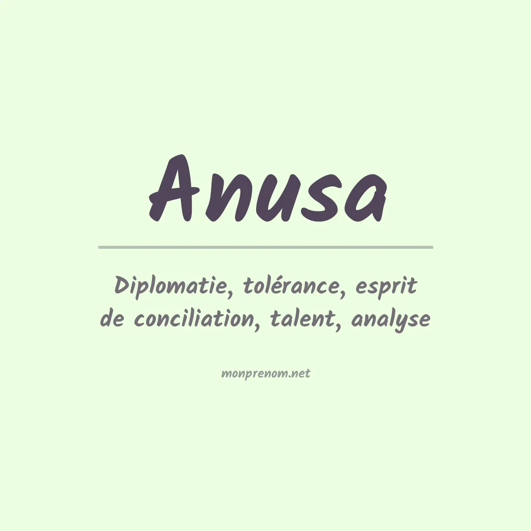 Signification du Prénom Anusa Signification du Prénom Anusa