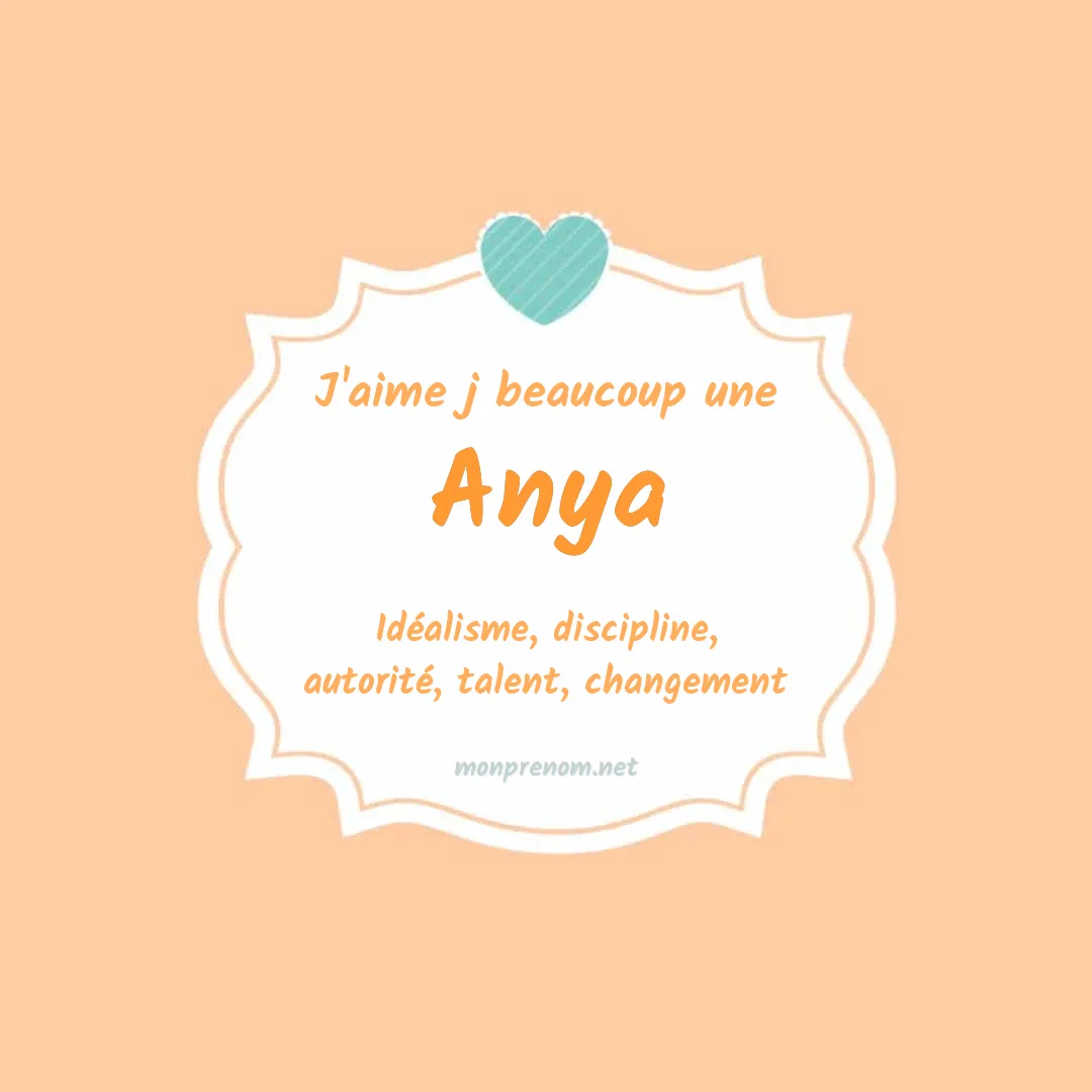 j'aime beaucoup Anya