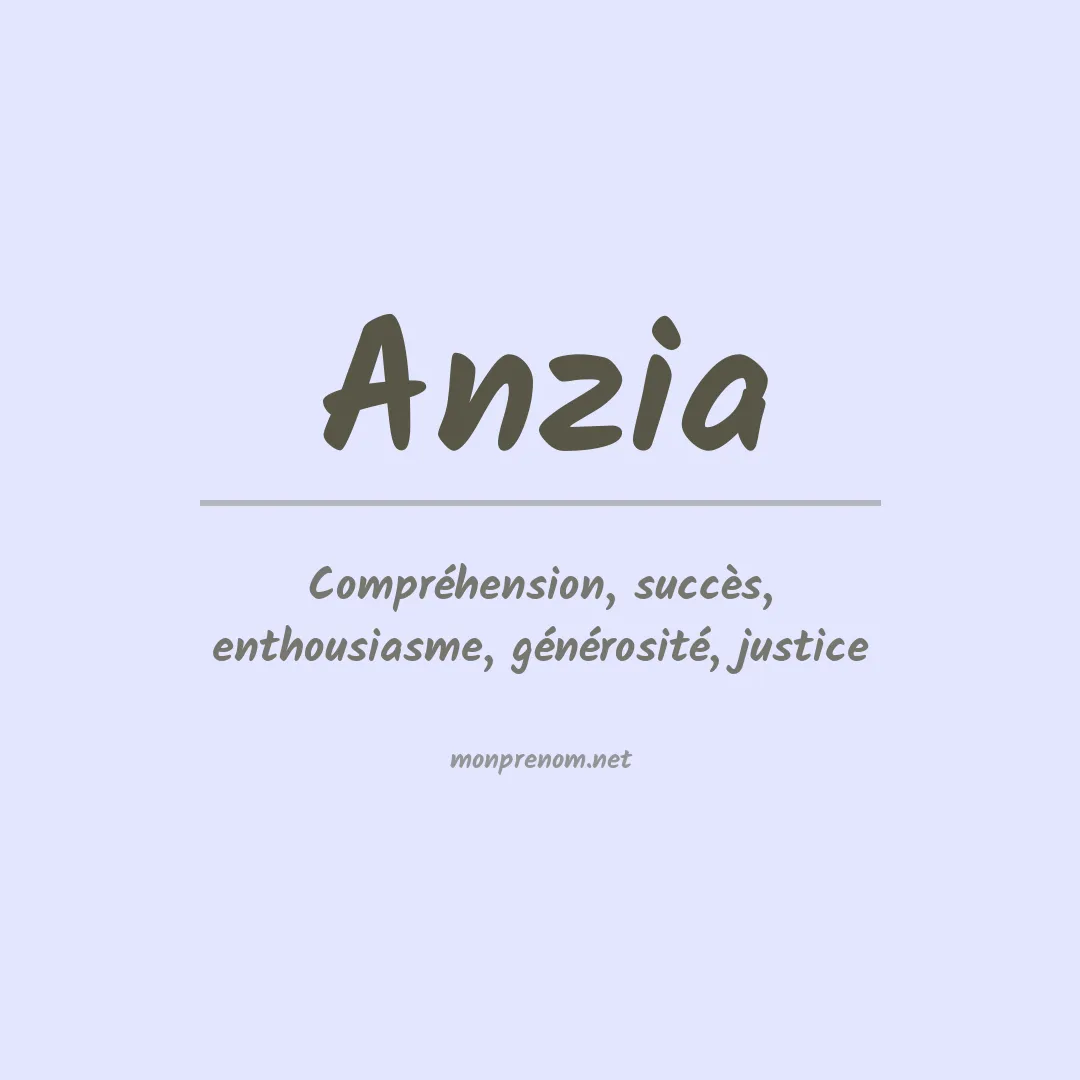 Signification du Prénom Anzia Signification du Prénom Anzia