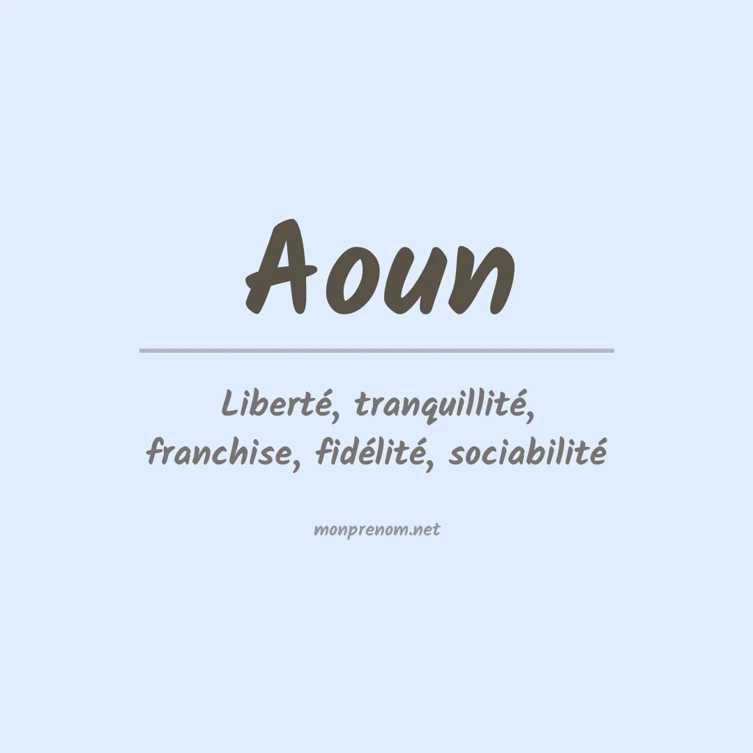 Signification du Prénom Aoun
