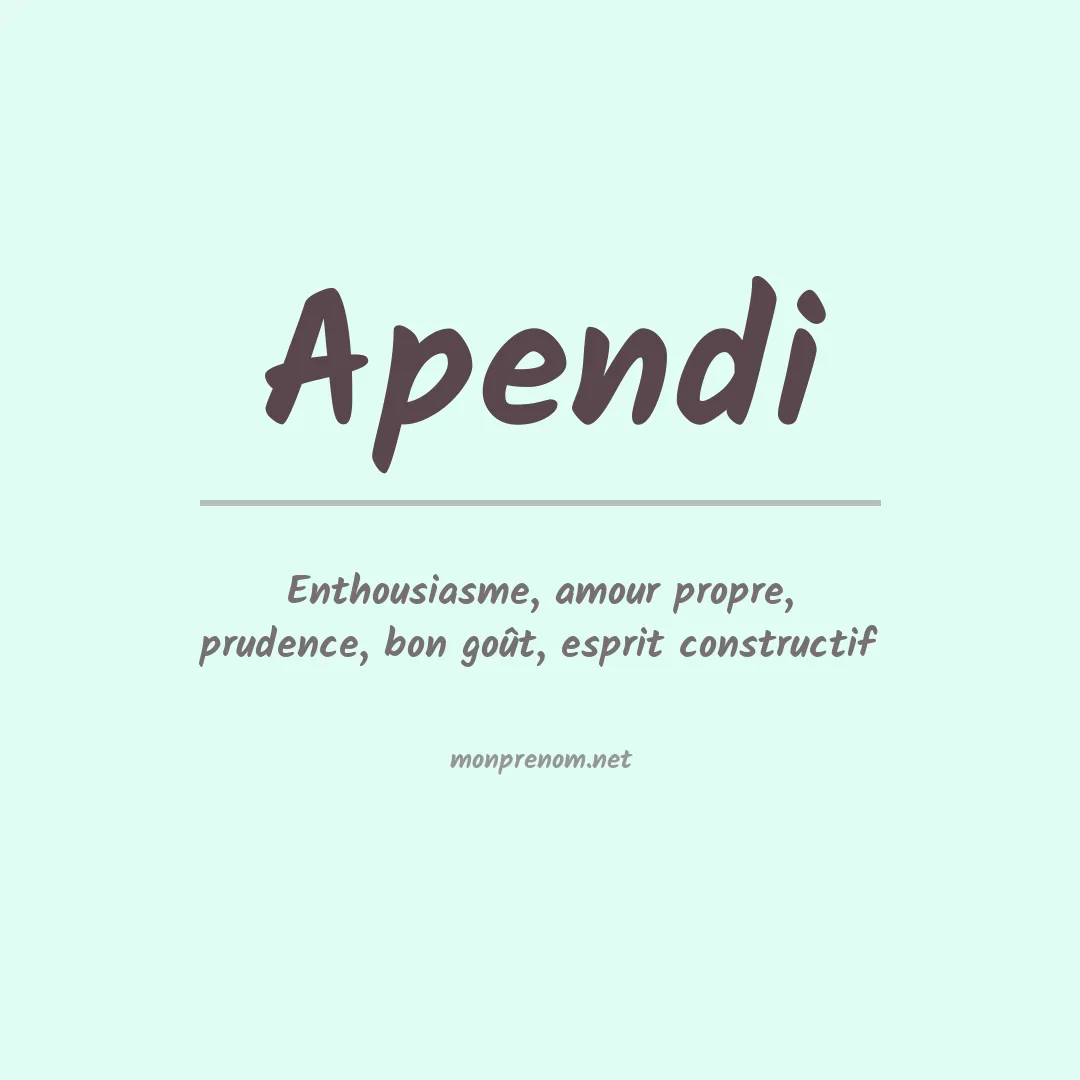 Signification du Prénom Apendi Signification du Prénom Apendi
