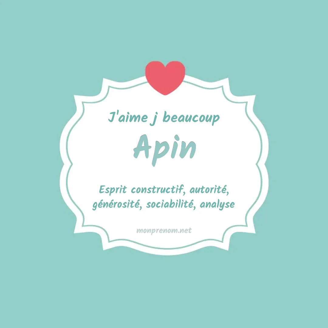 j'aime beaucoup Apin