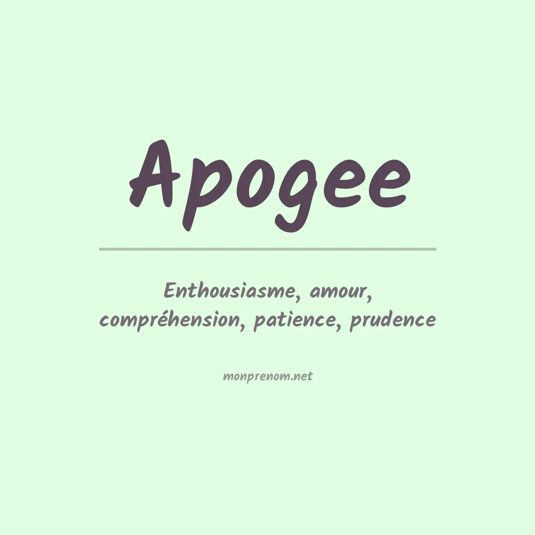 Signification du Prénom Apogee Signification du Prénom Apogee