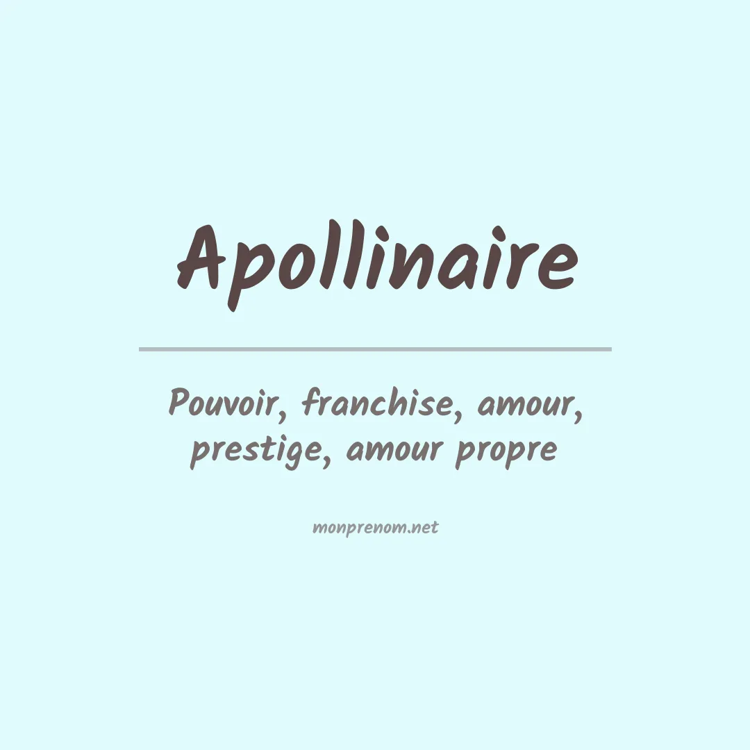 Signification du Prénom Apollinaire Signification du Prénom Apollinaire
