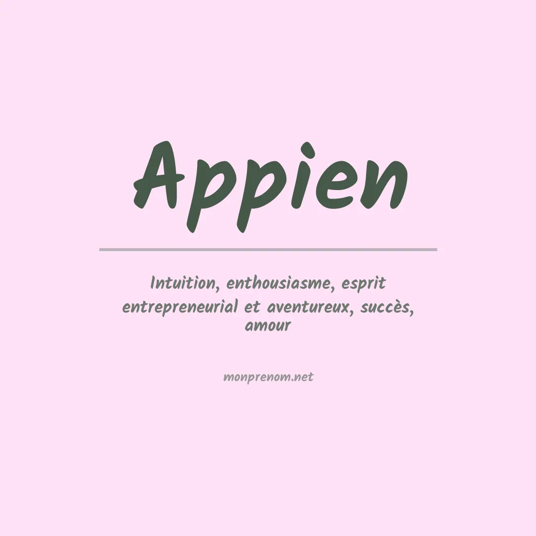 Signification du Prénom Appien Signification du Prénom Appien