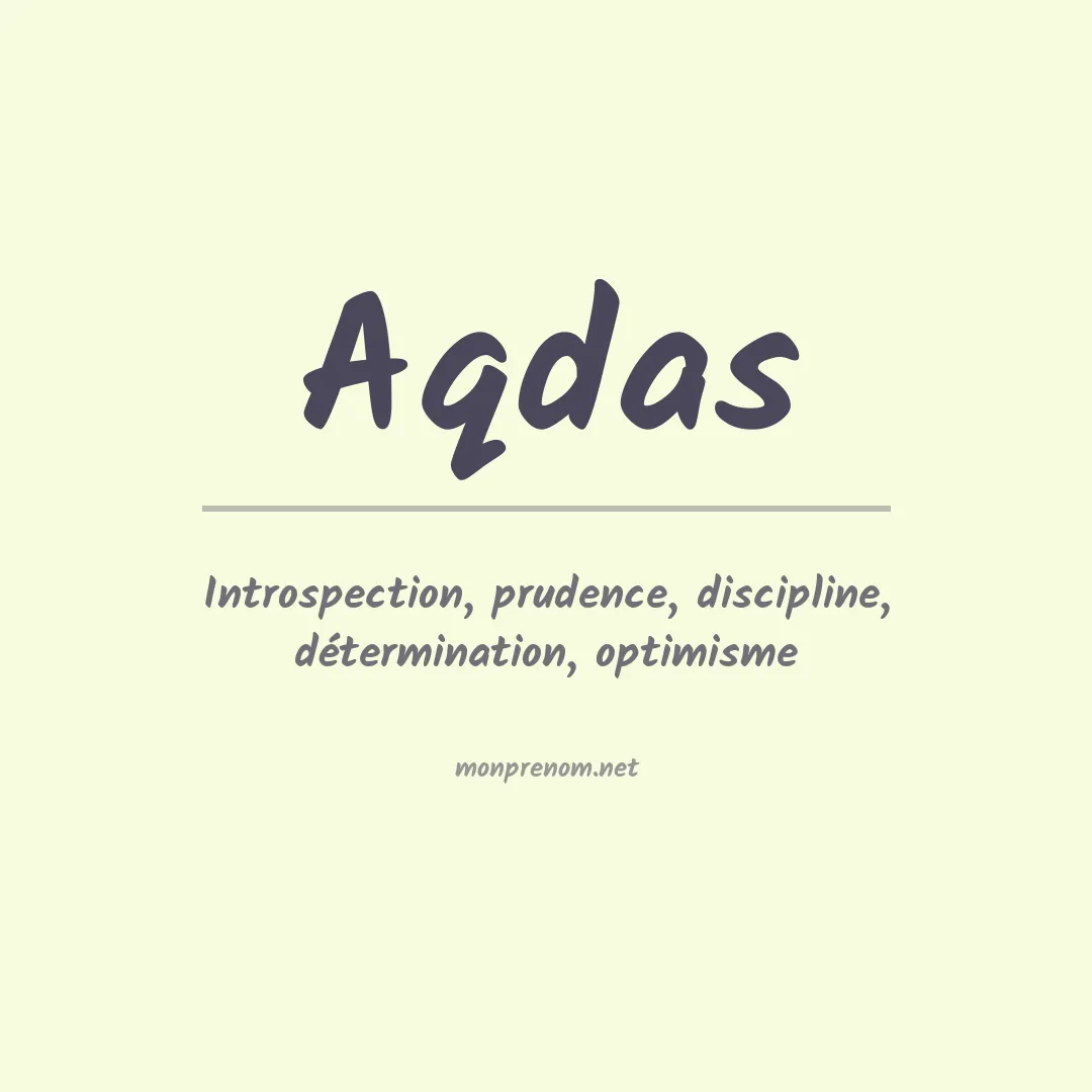 Signification du Prénom Aqdas Signification du Prénom Aqdas