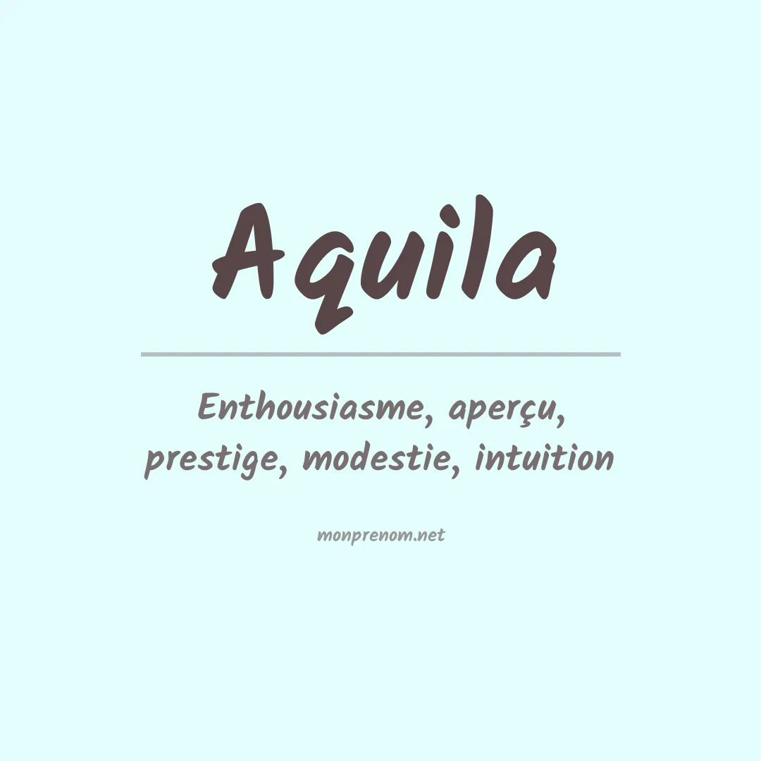 Signification du Prénom Aquila