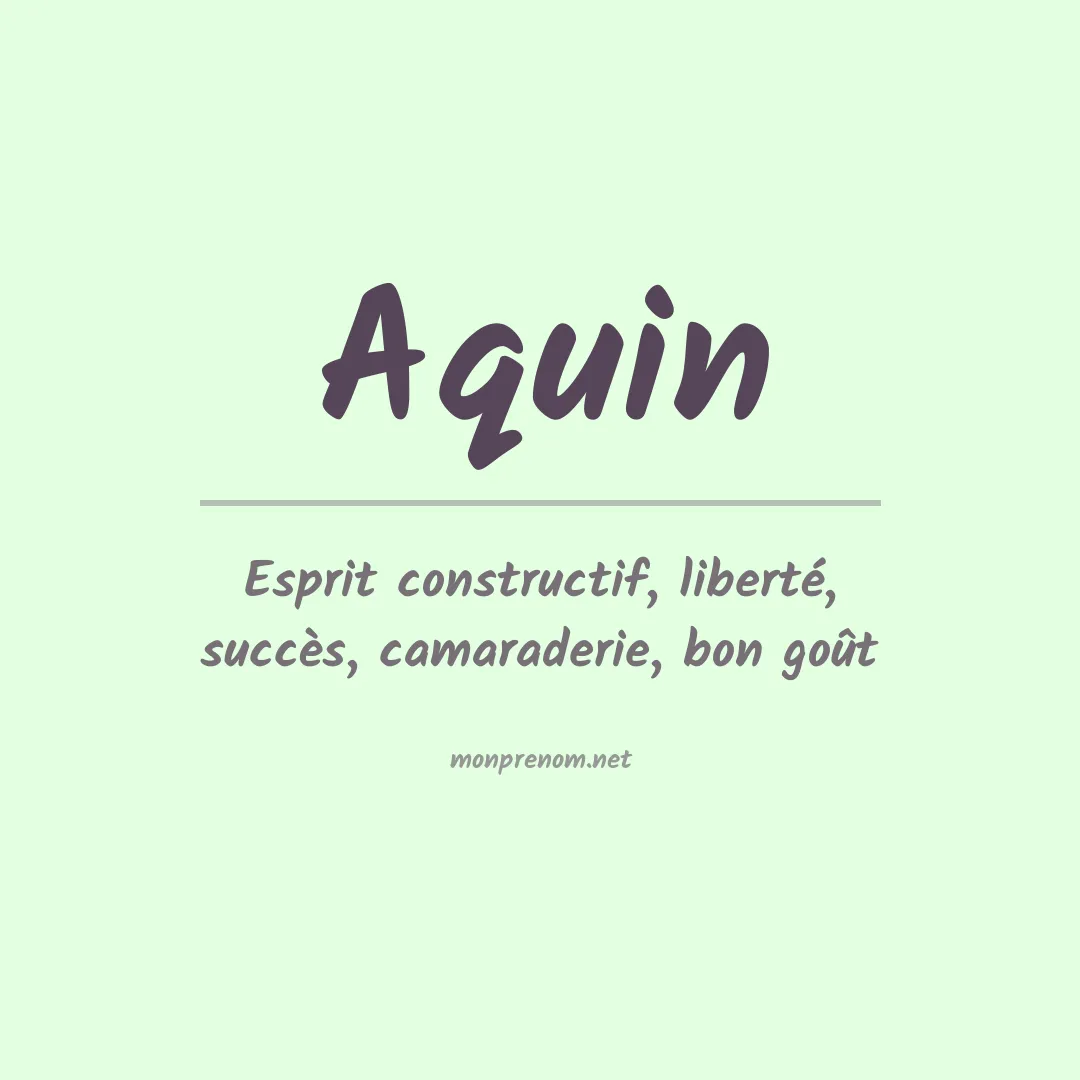 Signification du Prénom Aquin