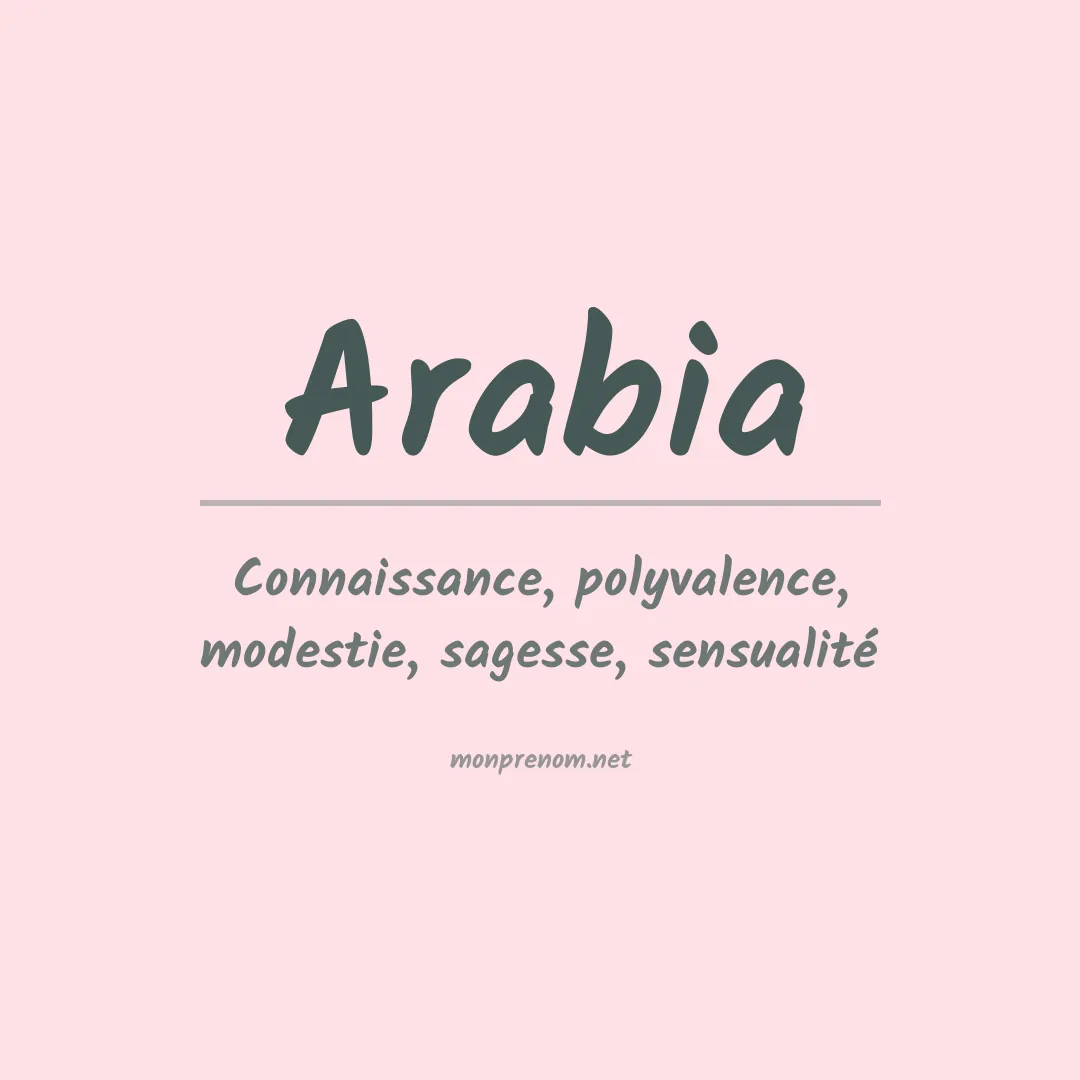 Signification du Prénom Arabia