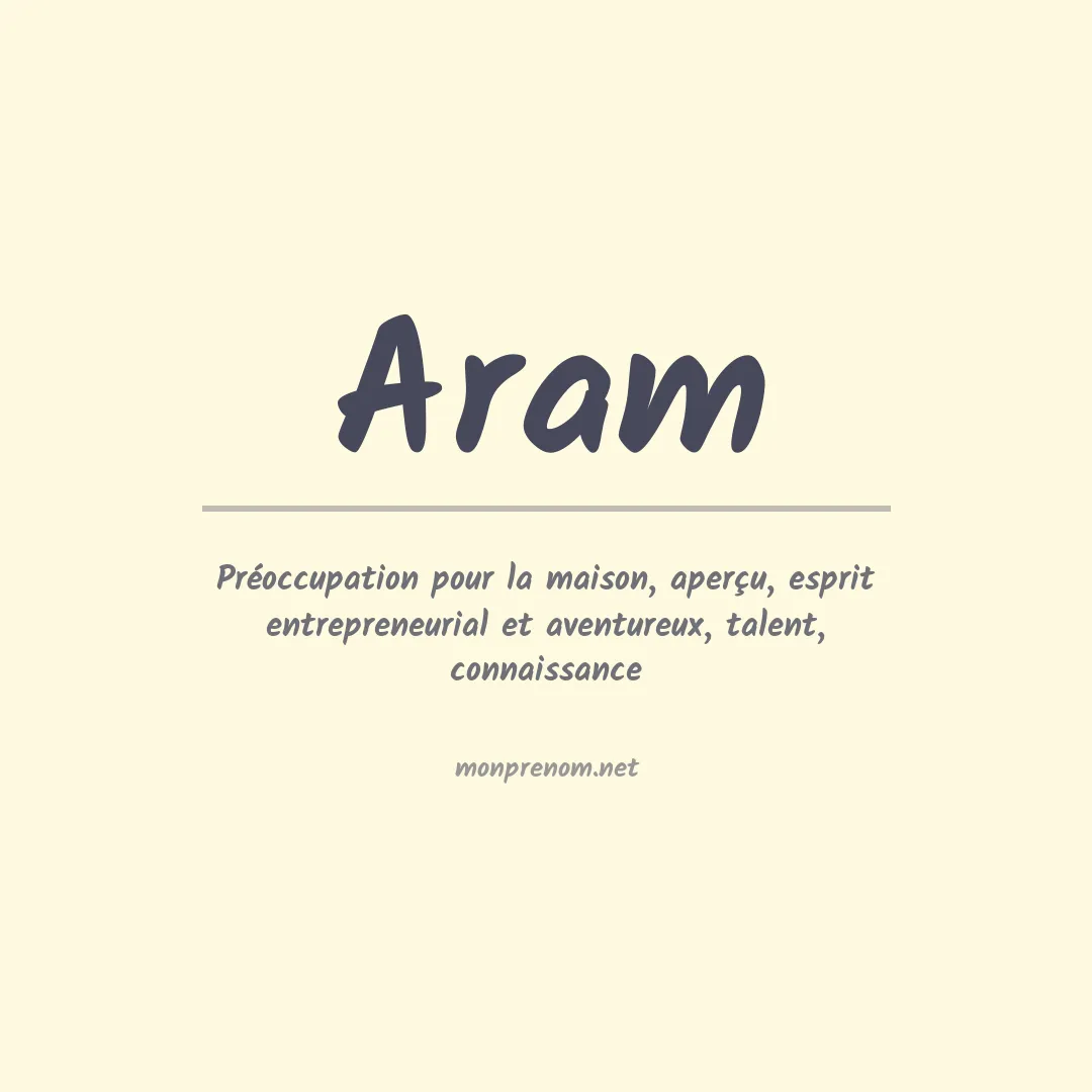 Signification du Prénom Aram
