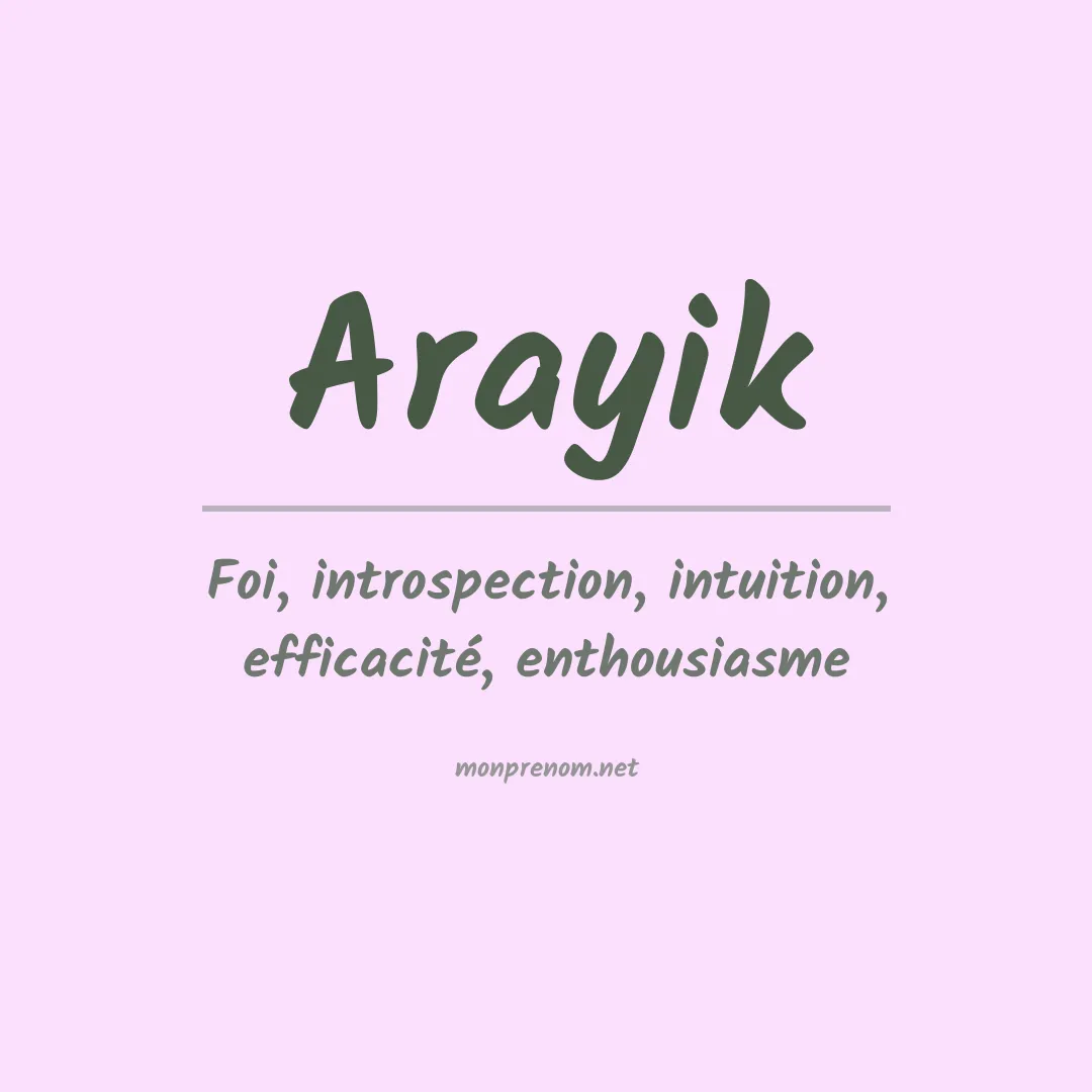 Signification du Prénom Arayik Signification du Prénom Arayik