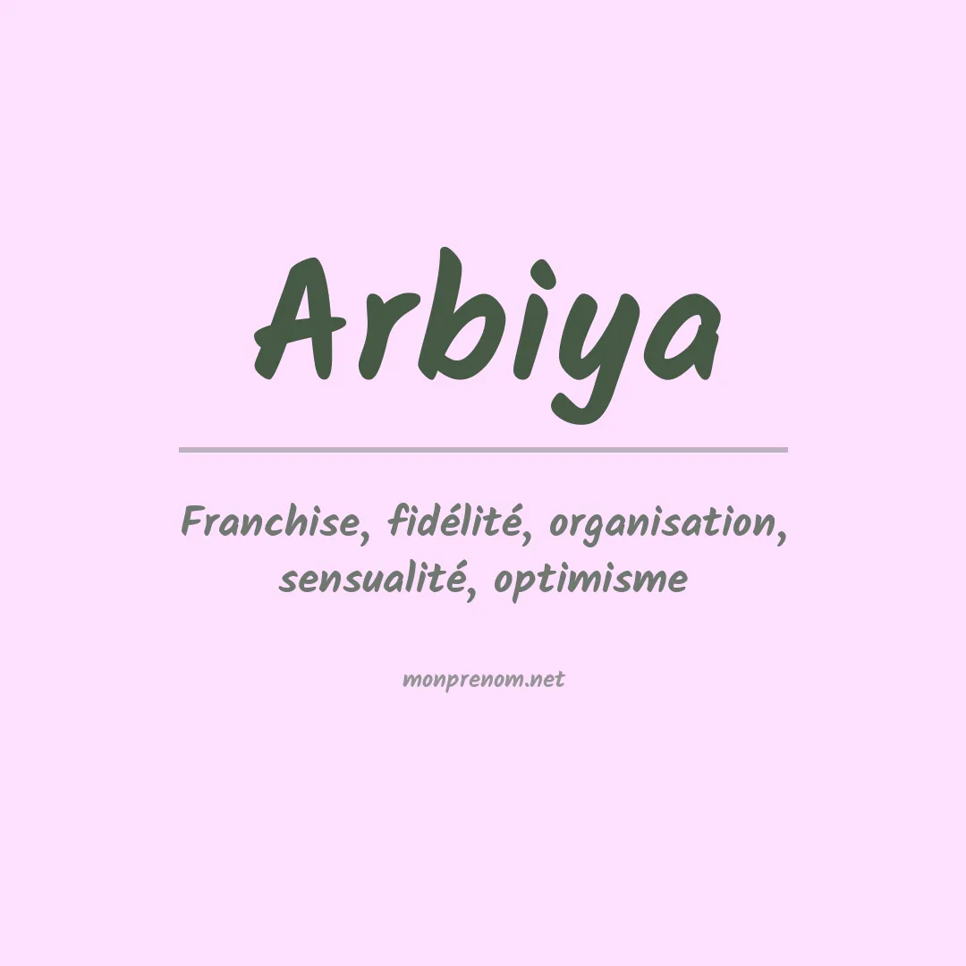 Signification du Prénom Arbiya