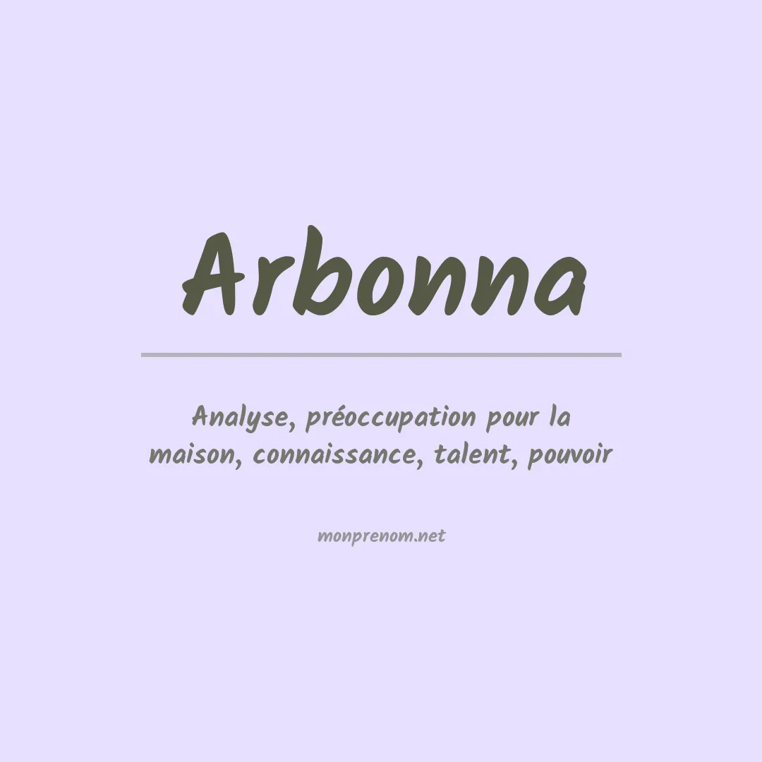 Signification du Prénom Arbonna