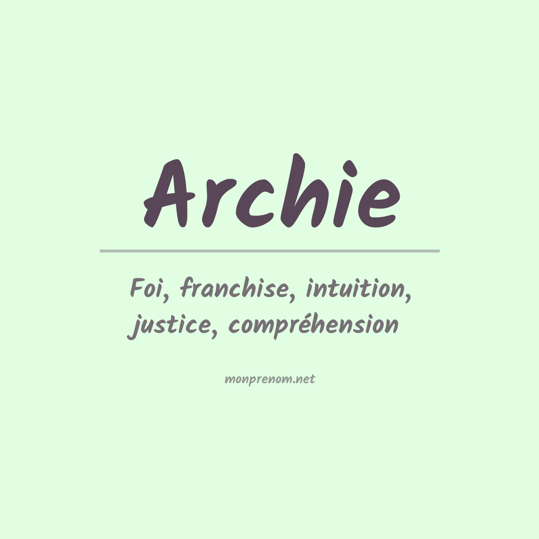 Signification du Prénom Archie