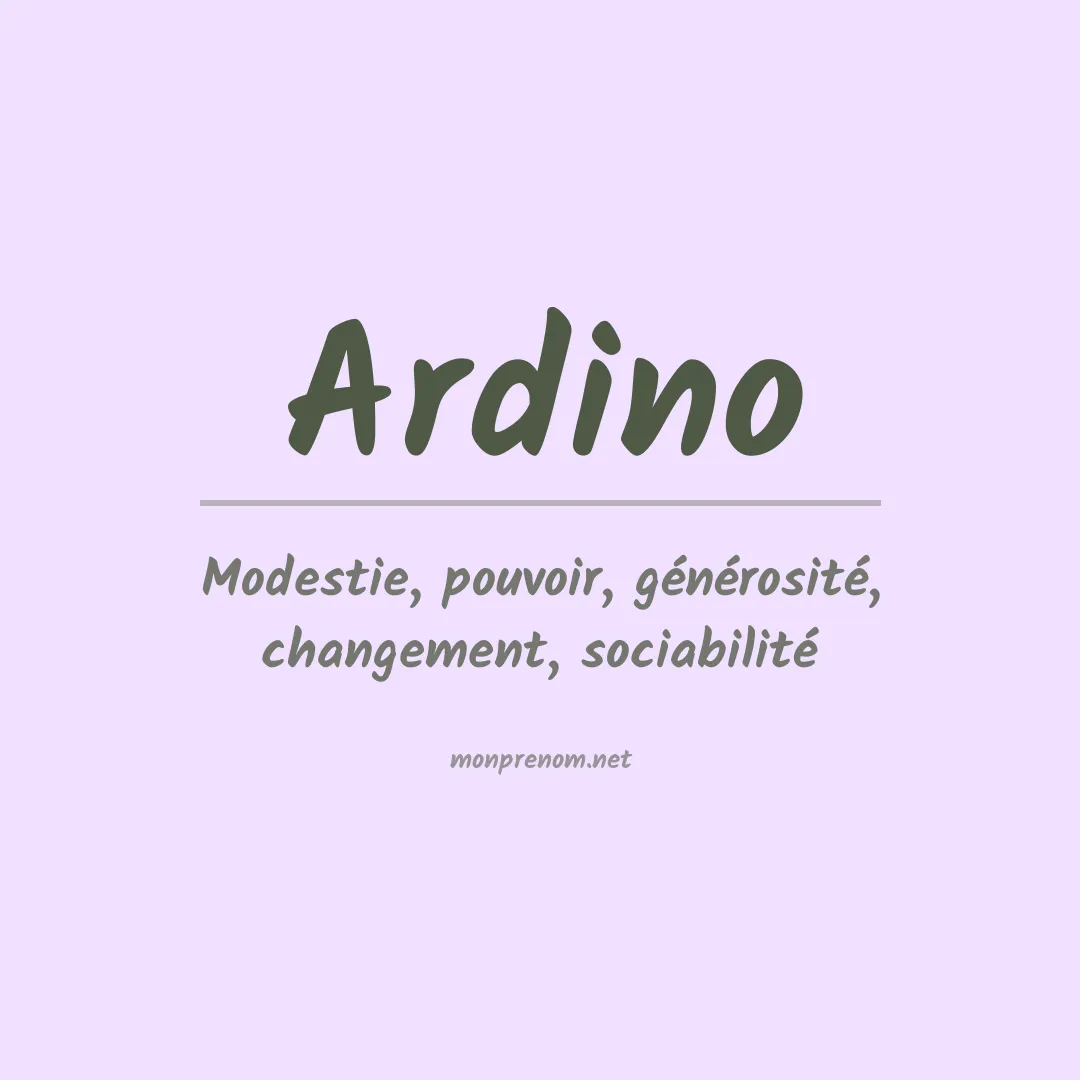 Signification du Prénom Ardino