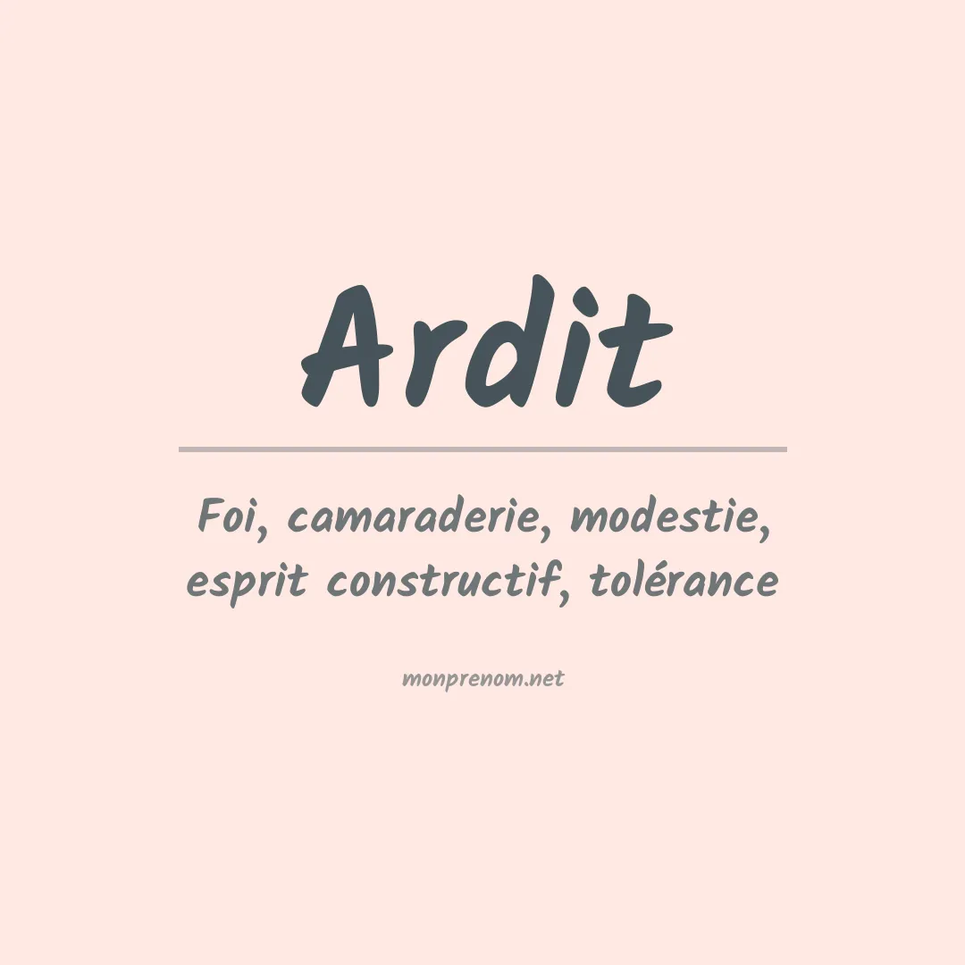 Signification du Prénom Ardit Signification du Prénom Ardit