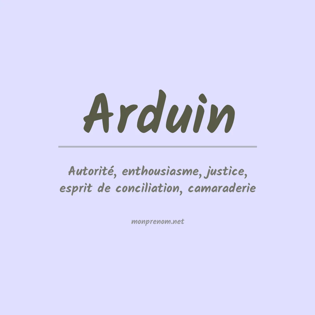 Signification du Prénom Arduin Signification du Prénom Arduin