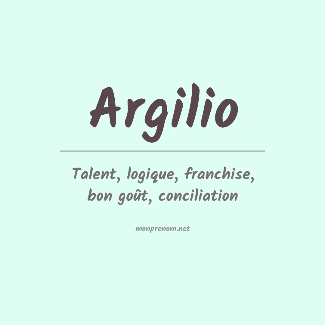 Signification du Prénom Argilio Signification du Prénom Argilio