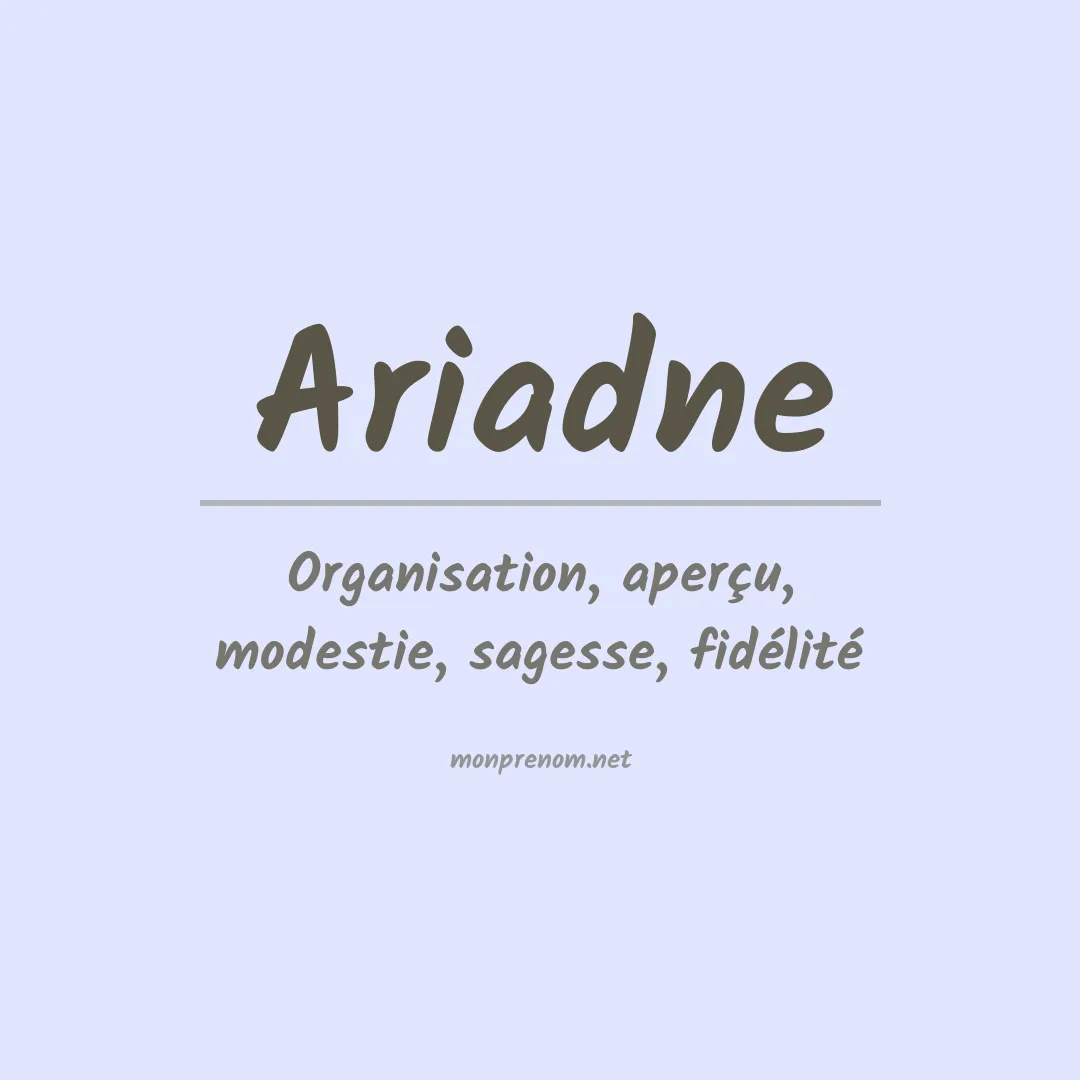Signification du Prénom Ariadne