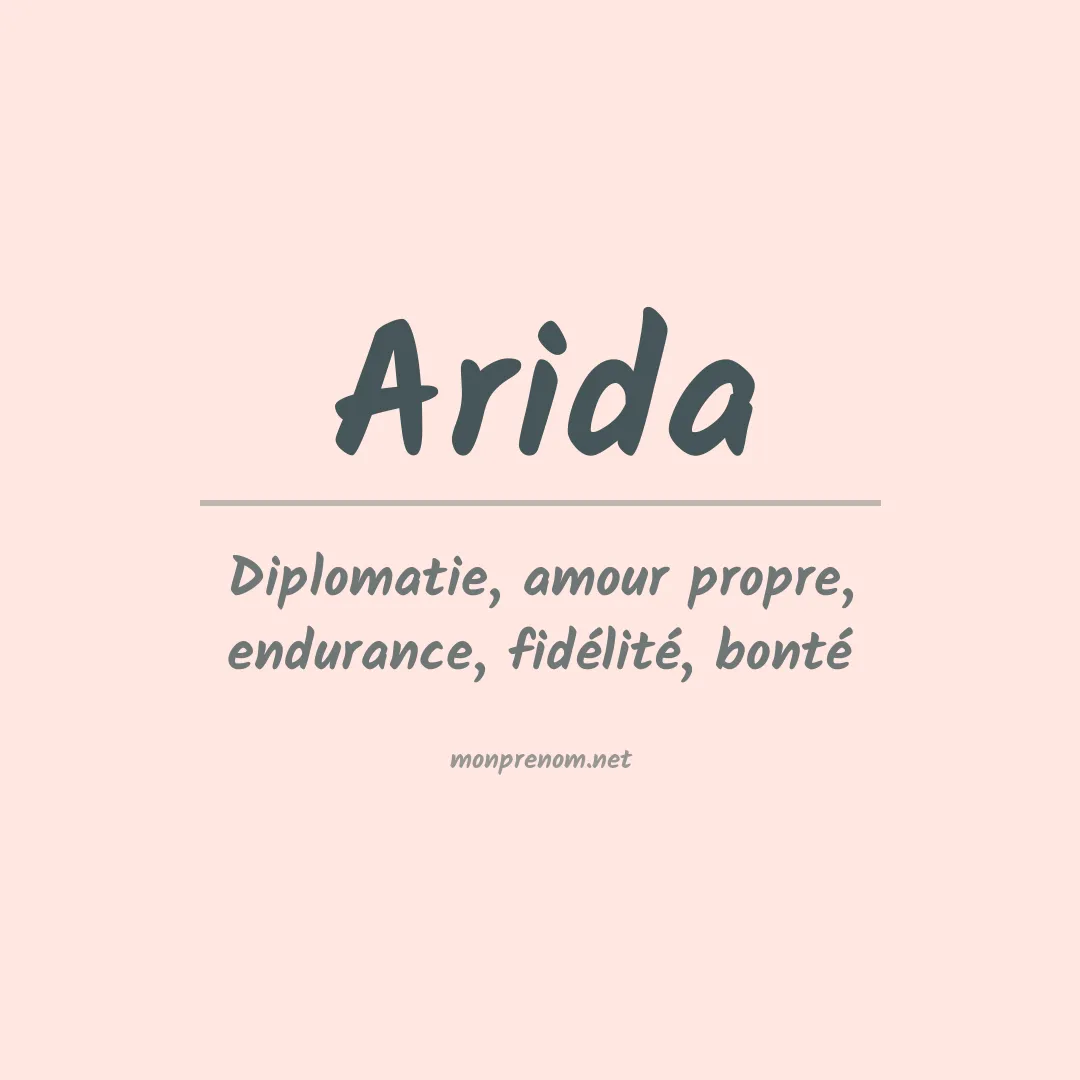Signification du Prénom Arida Signification du Prénom Arida