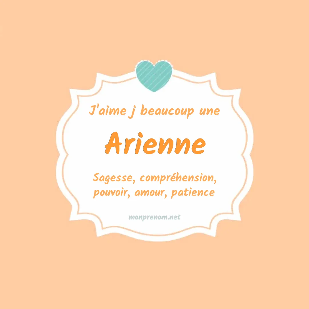 j'aime beaucoup Arienne