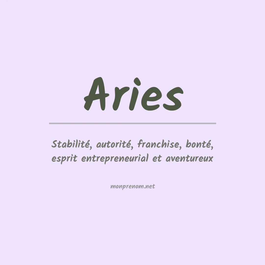 Signification du Prénom Aries