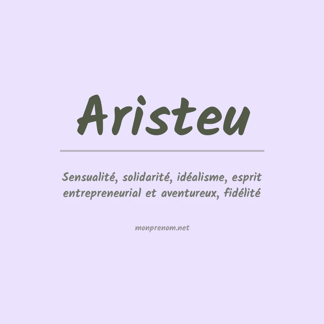 Signification du Prénom Aristeu