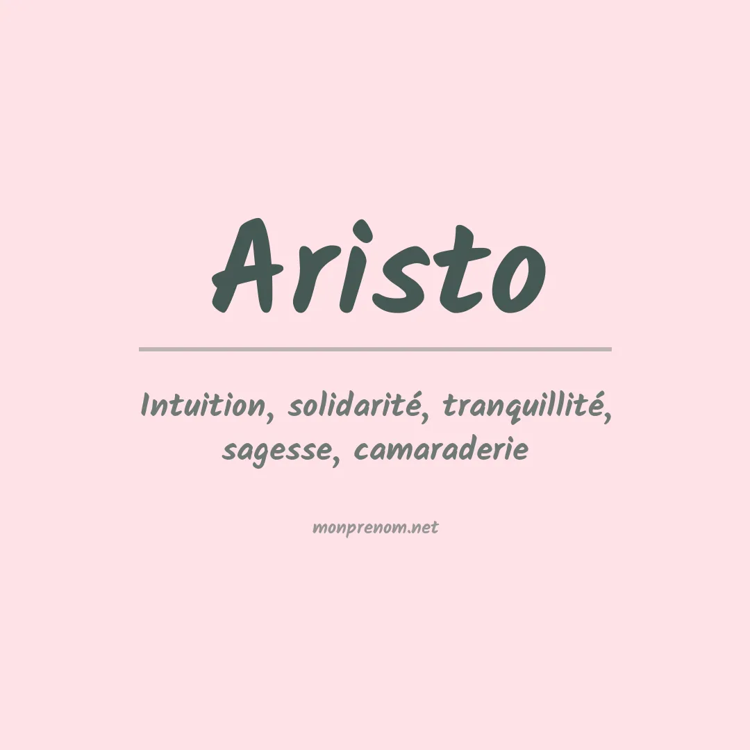 Signification du Prénom Aristo