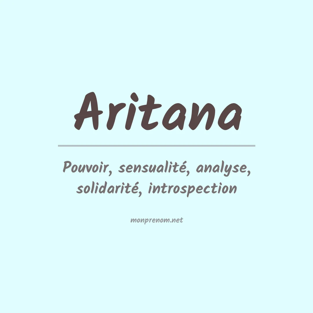Signification du Prénom Aritana