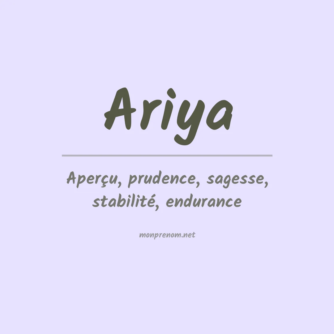 Signification du Prénom Ariya Signification du Prénom Ariya