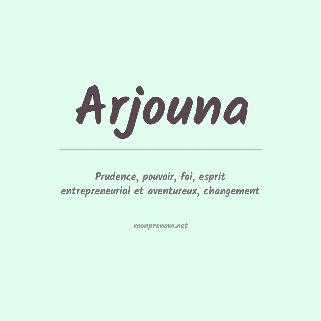 Signification du Prénom Arjouna Signification du Prénom Arjouna