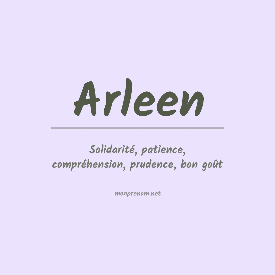 Signification du Prénom Arleen Signification du Prénom Arleen