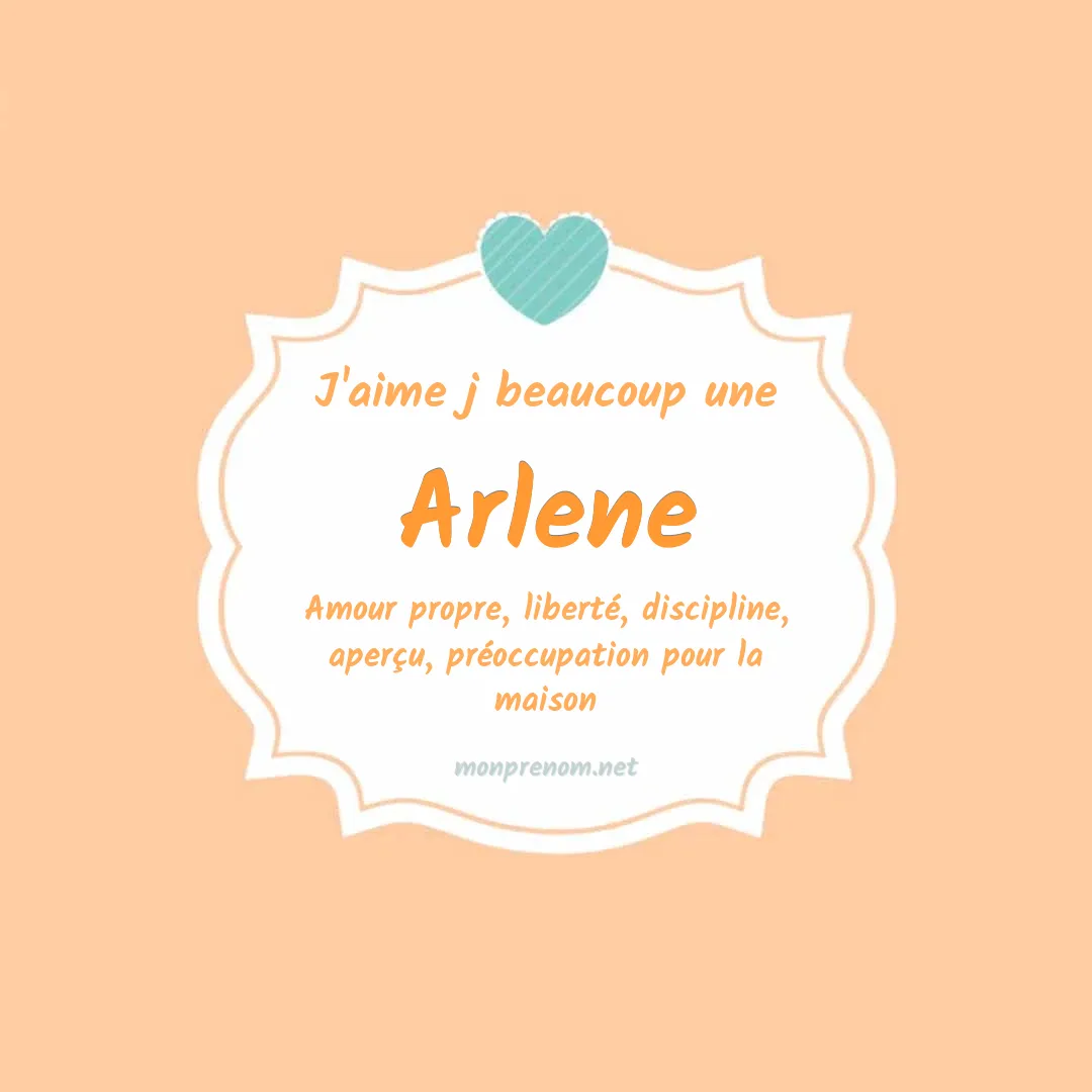 j'aime beaucoup Arlene