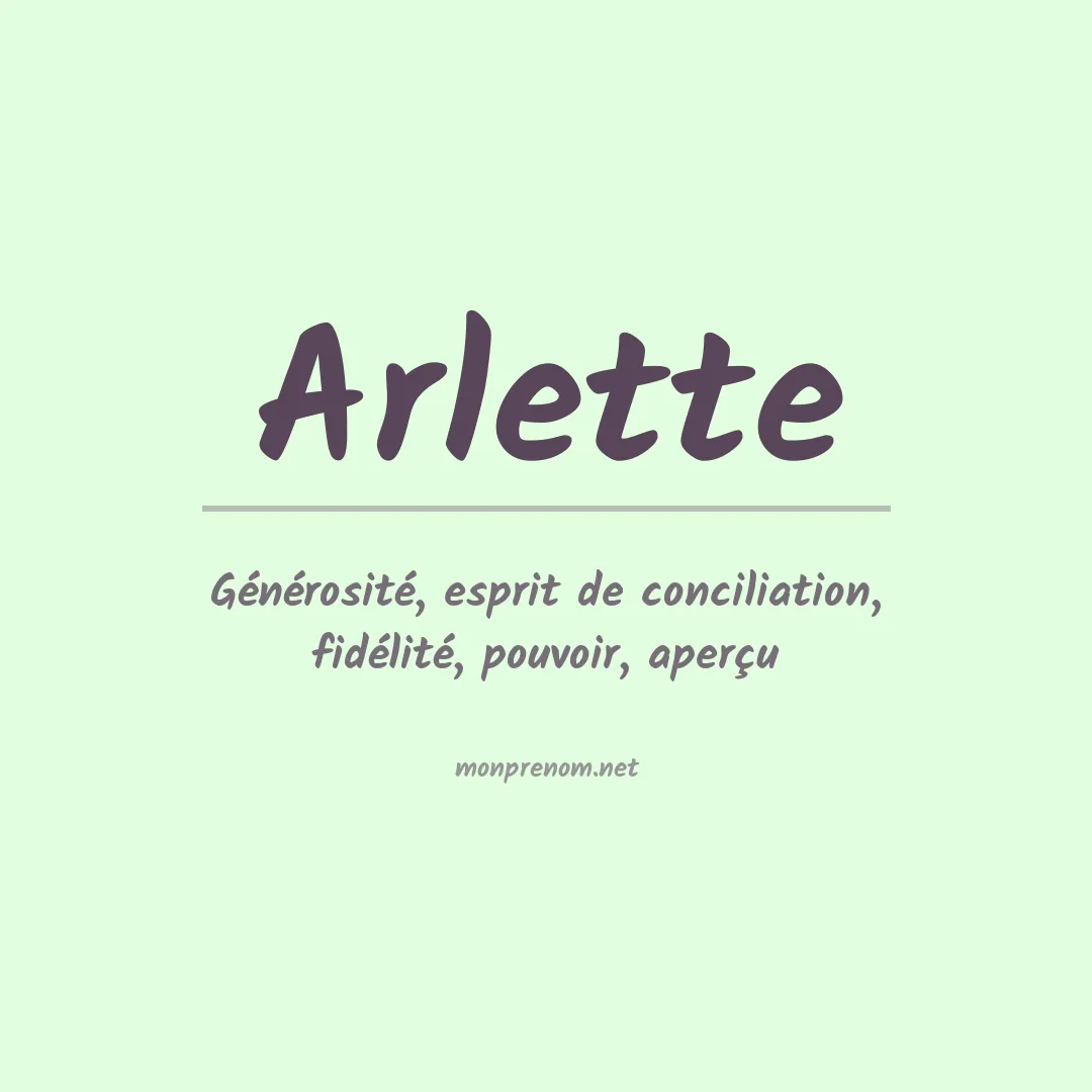 Signification du Prénom Arlette