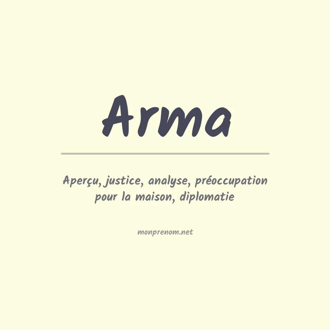 Signification du Prénom Arma Signification du Prénom Arma