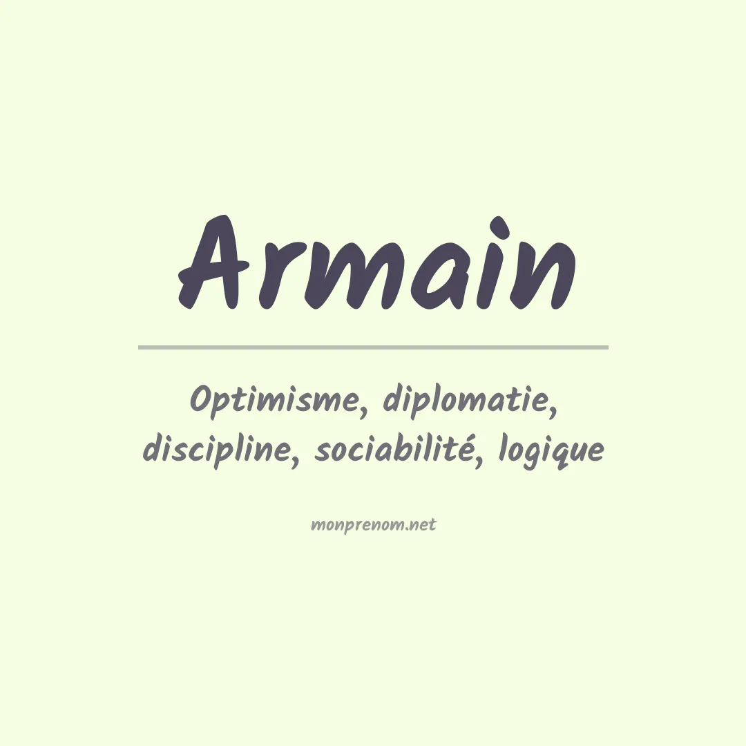 Signification du Prénom Armain Signification du Prénom Armain